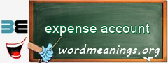 WordMeaning blackboard for expense account